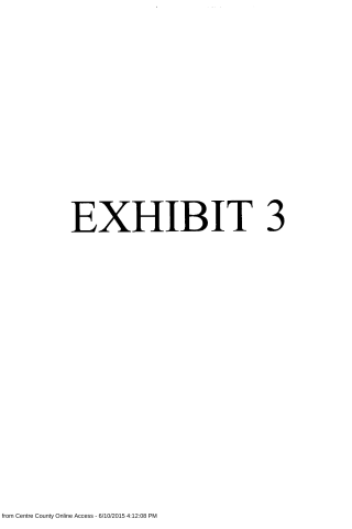 A white page with the text 'EXHIBIT 3' centered in large black font and a footer note about printing from Centre County Online Access.