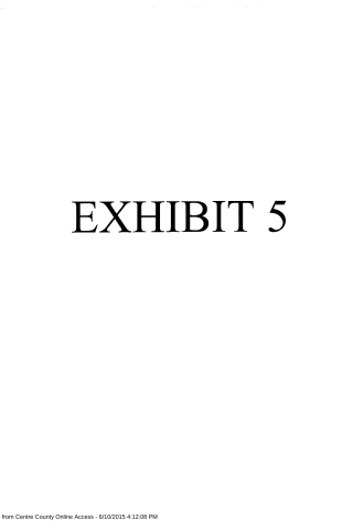 A white document page with the text 'EXHIBIT 5' in large black letters centered on the page, and a footer note about printing from Centre County Online Access.