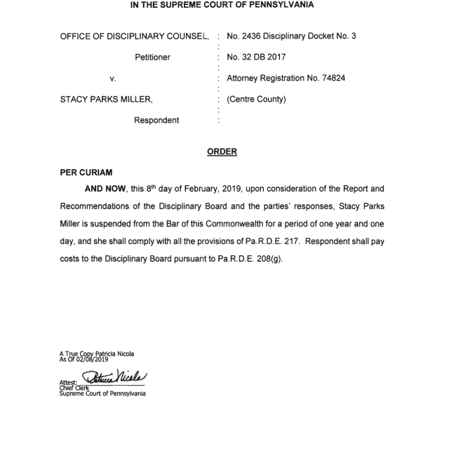 A legal order from the Supreme Court of Pennsylvania suspending Stacy Parks Miller from the Bar for one year and one day, dated February 8, 2019.